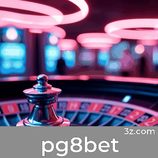 pg8bet: Estável, Seguro e Otimizado para o Brasil